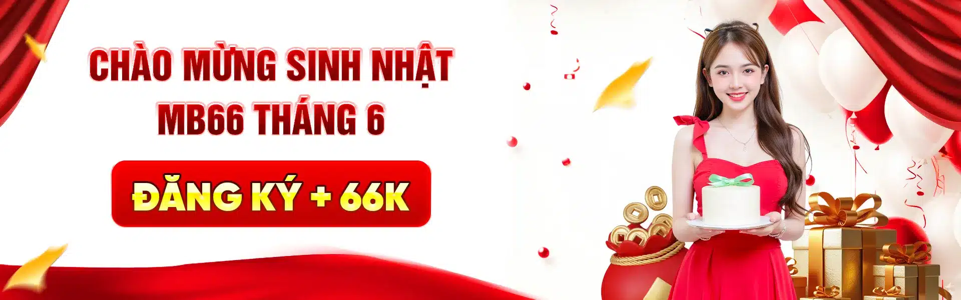 Mừng sinh nhật mb66 đăng ký +66k